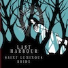 Last Harbour - Saint Luminous Bride